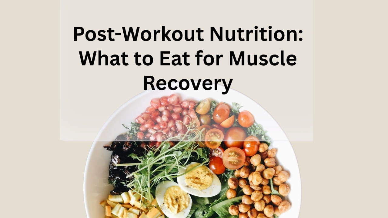After-Workout Food for Muscle Gain, Weight Loss & Fast Recovery