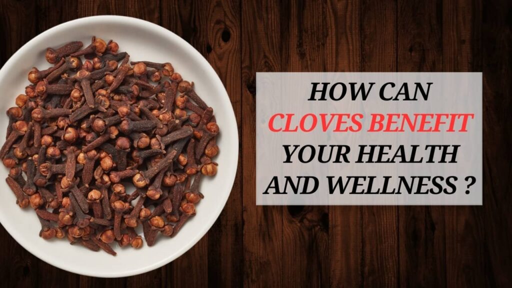 benefits of cloves