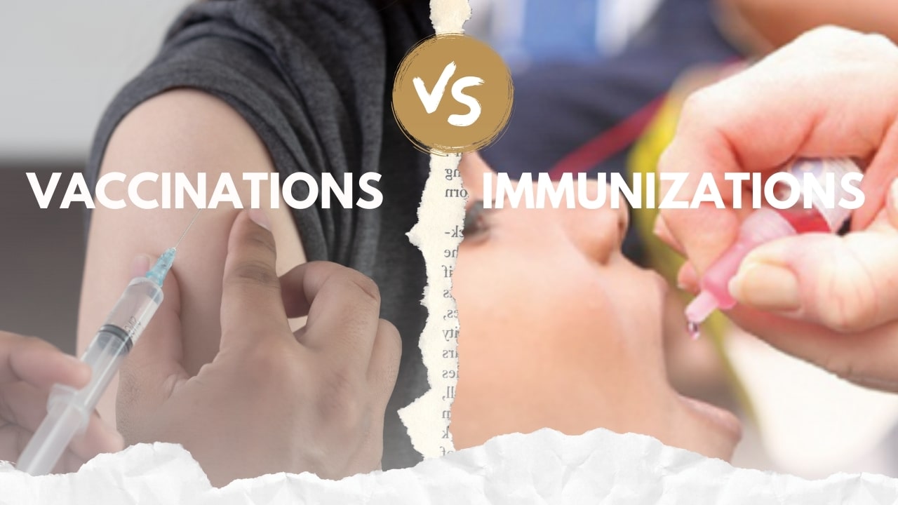 Difference between Vaccinations and Immunizations – Medkart